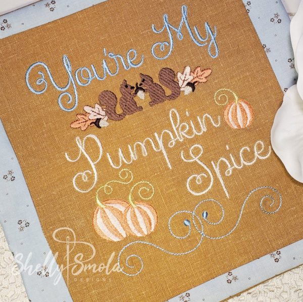 You're My Pumpkin Spice by Shelly Smola