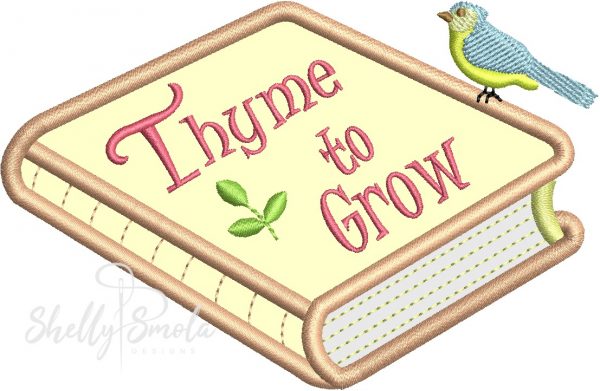 Thyme to Grow by Shelly Smola
